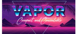 Ready-To-Ship Vapor